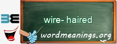 WordMeaning blackboard for wire-haired